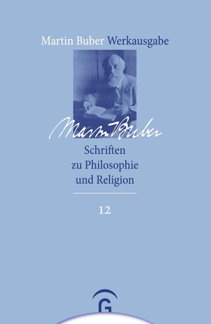 Schriften zu Philosophie und Religion - Martin Buber