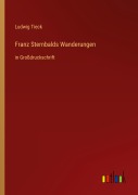 Cover-Bild zum Titel 'Franz Sternbalds Wanderungen' von 'Ludwig Tieck'