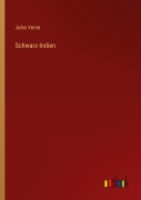 Cover-Bild zum Titel 'Schwarz-Indien' von 'Jules Verne'