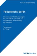 Cover-Bild zum Titel 'Polizeirecht Berlin' von 'Alan Kamal, Jan D Roggenkamp'