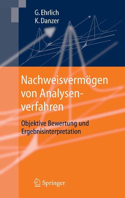 Nachweisvermögen von Analysenverfahren - Günter Ehrlich, Klaus Danzer