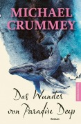 Cover-Bild zum Titel 'Das Wunder von Paradise Deep' von 'Michael Crummey'