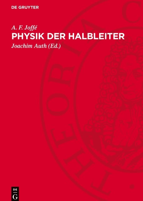 Physik der Halbleiter - A. F. Joffé