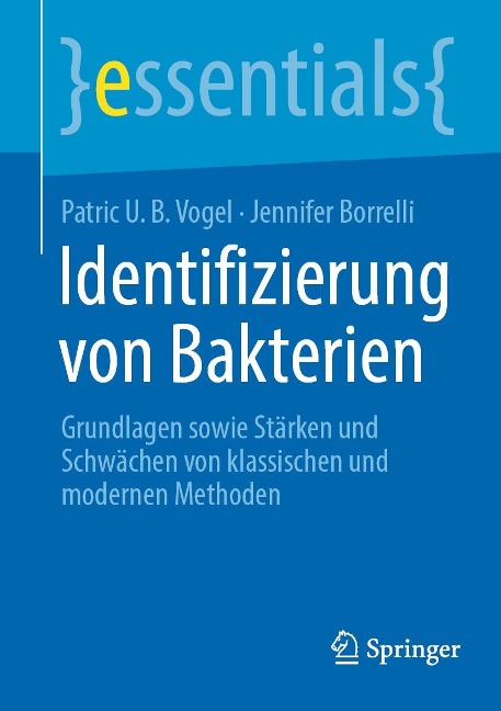 Identifizierung von Bakterien - Patric U. B. Vogel, Jennifer Borrelli