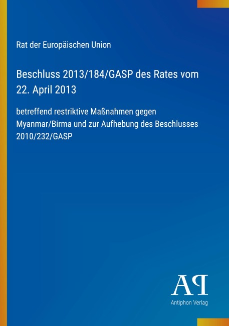Beschluss 2013/184/GASP des Rates vom 22. April 2013 - Rat der Europäischen Union