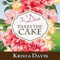 Cover-Bild zum Titel 'The Diva Takes the Cake' von 'Krista Davis'