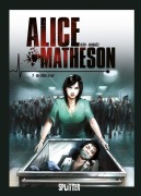 Cover-Bild zum Titel 'Alice Matheson 02. Der Killer in mir' von 'Jean-Luc Istin, Philippe Vandaële'