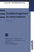 Cover-Bild zum Titel 'Kreditmanagement im Unternehmen' von 'Uwe-Peter Egger'