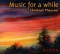 Music For A While - Christoph Theusner