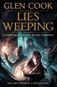 Cover-Bild zum Titel 'Lies Weeping' von 'Glen Cook'