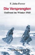 Cover-Bild zum Titel 'Die Versprengten' von 'F. John-Ferrer'