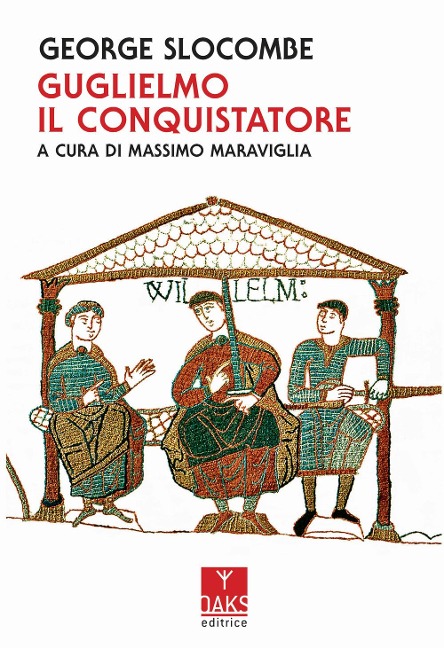 Guglielmo il Conquistatore - George Slocombe