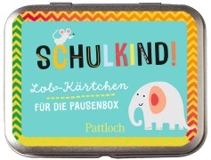 Cover-Bild zum Titel 'Schulkind! Lob-Kärtchen für die Pausenbox' von 'Pattloch Verlag'