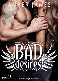 Cover-Bild zum Titel 'Bad Desires - Band 1' von 'Amber James'