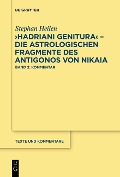 "Hadriani genitura" - Die astrologischen Fragmente des Antigonos von Nikaia - Stephan Heilen
