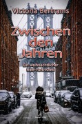 Cover-Bild zum Titel 'Zwischen den Jahren' von 'Victoria Bertrams'