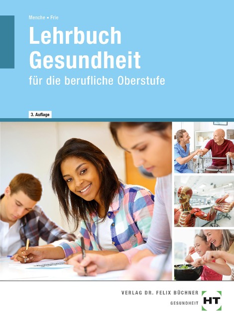 Lehrbuch Gesundheit - Georg Frie, Nicole Menche