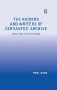 Cover-Bild zum Titel 'The Raiders and Writers of Cervantes' Archive' von 'Paul Kong'