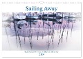 Sailing Away - Impressionen von Ostsee, Nordsee und Mittelmeer (Wandkalender 2024 DIN A3 quer), CALVENDO Monatskalender - Urbach Urbach