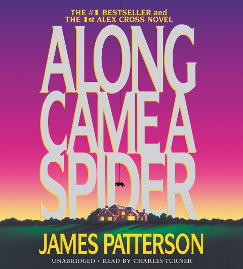 Along Came a Spider - James Patterson
