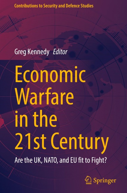 Economic Warfare in the 21st Century - 