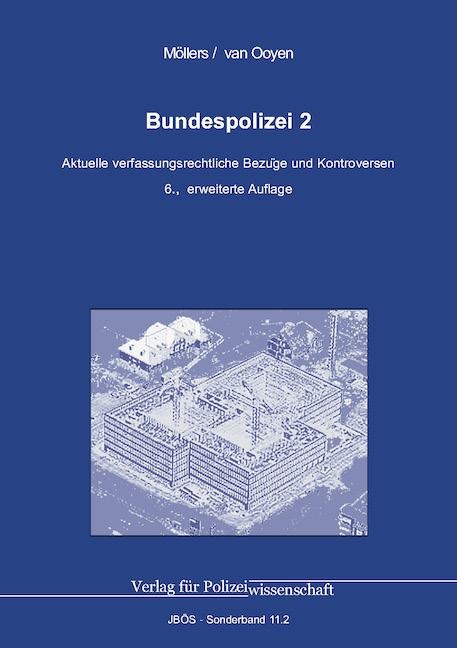 Bundespolizei 2 - Martin H. W. Möllers, Robert C. van Ooyen