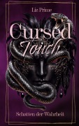 Cover-Bild zum Titel 'Cursed Touch - Schatten der Wahrheit' von 'Liz Prime'