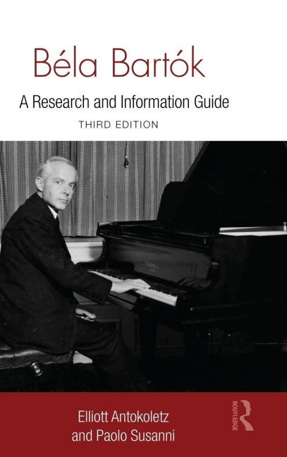 Béla Bartók - Elliott Antokoletz, Paolo Susanni