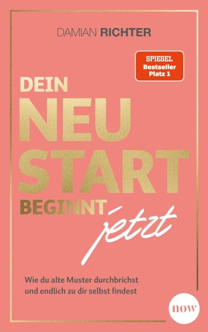 Dein Neustart beginnt jetzt - Damian Richter