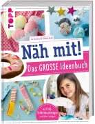 Cover-Bild zum Titel 'Näh mit! Das große Ideenbuch' von 'Ina Andresen, Stefanie Kroth'