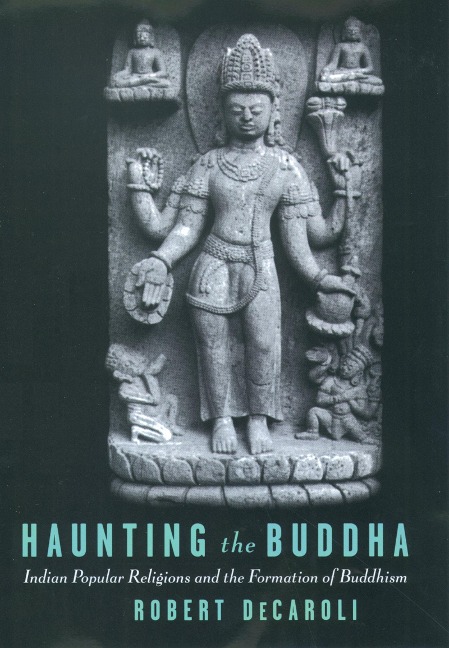 Haunting the Buddha - Robert Decaroli