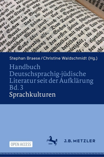 Handbuch Deutschsprachig-jüdische Literatur seit der Aufklärung Bd. 3: Sprachkulturen - 