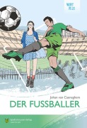 Cover-Bild zum Titel 'Der Fußballer' von 'Johan Van Caeneghem'