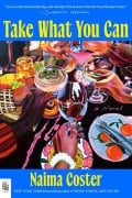 Cover-Bild zum Titel 'Take What You Can' von 'Naima Coster'