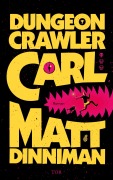 Cover-Bild zum Titel 'Dungeon Crawler Carl' von 'Matt Dinniman'