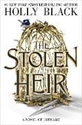 Cover-Bild zum Titel 'The Stolen Heir' von 'Holly Black'
