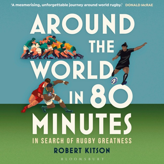 Around the World in 80 Minutes - Robert Kitson
