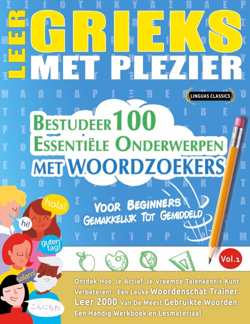 LEER GRIEKS MET PLEZIER - VOOR BEGINNERS - Linguas Classics