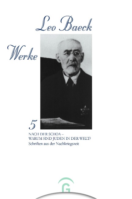 Nach der Schoa - Warum sind Juden in der Welt? - Leo Baeck