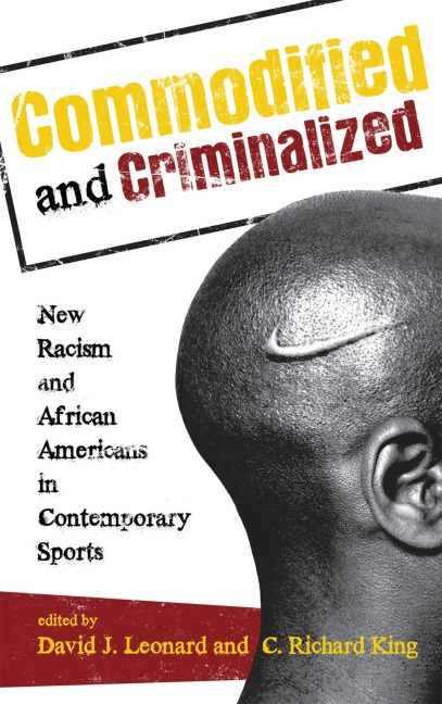 Commodified and Criminalized - 