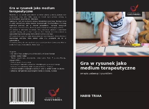 Gra w rysunek jako medium terapeutyczne - Habib Triaa