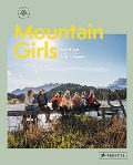 Cover-Bild zum Titel 'Mountain Girls' von 'Munich Mountain Girls, Marta Sobczyszyn, Stefanie Ramb'