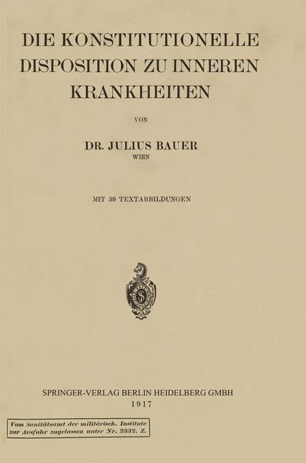 Die konstitutionelle Disposition zu inneren Krankheiten - Julius Bauer