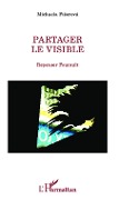 Cover-Bild zum Titel 'Partager le visible' von 'Fiserova'