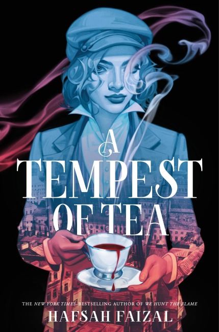 A Tempest of Tea - Hafsah Faizal