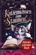 Cover-Bild zum Titel 'Katzenwissen zum Staunen' von 'Lisa Star'