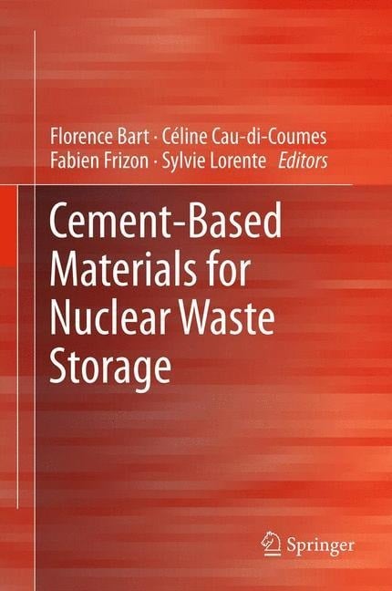 Cement-Based Materials for Nuclear Waste Storage - 