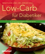 Cover-Bild zum Titel 'Low-Carb für Diabetiker' von 'Wolfgang Link, Jürgen Voll'