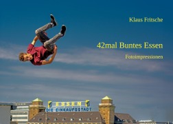 Cover-Bild zum Titel '42mal Buntes Essen' von 'Klaus Fritsche'