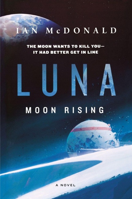 Luna - Ian Mcdonald